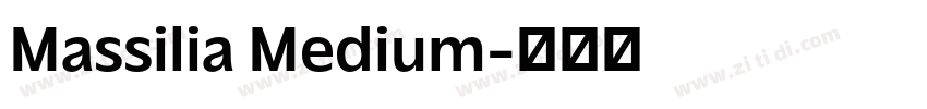 Massilia Medium字体转换